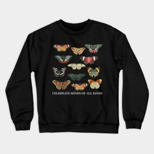 Celebrate Minds Of All Kinds Butterflies Autism Awareness Crewneck Sweatshirt